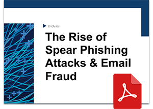 The Rise of Spear Phishing Attacks & Email Fraud